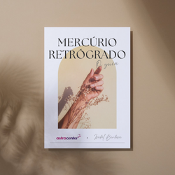 Guia Completo para Mercúrio Retrógrado
