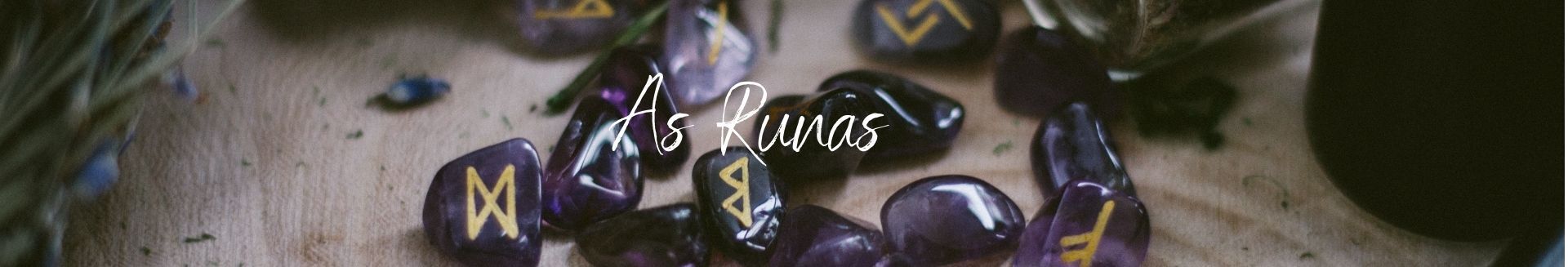 As Runas: um oráculo ancestral e misterioso