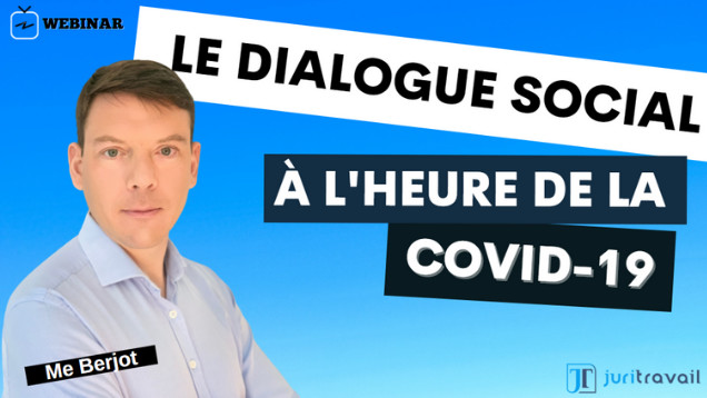 [VIDEO] Les impacts de la COVID-19 sur le dialogue social