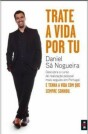 Livro do mes "Trate a vida por tu" de Daniel Sá...