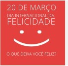 20 marco dia internacional da felicidade