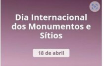 O Dia Internacional dos Monumentos e Sítios é c...