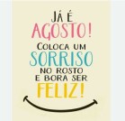 Bem vindo agosto