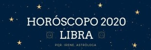 Horóscopo Libra 2020: Renueva tu estilo de vida