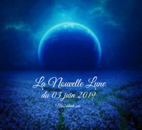 La nouvelle lune du 3 juin 2019,