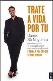 Livro do mes "Trate a vida por tu" de Daniel Sá...