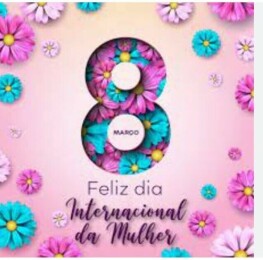 8 Março Dia  Internacional da Mulher