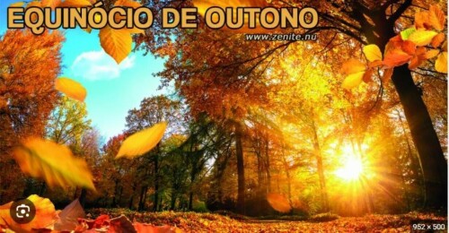 Equinócio de Outono 😍🤩🤑🙏👌