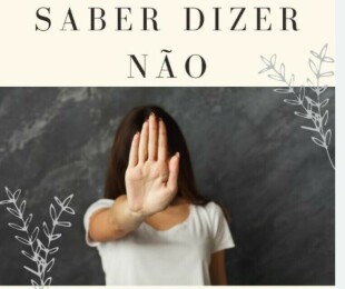 A dificuldade em dizer " Não"