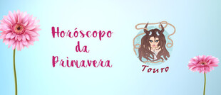 Horóscopo da Primavera 2018: as previsões do Signo...