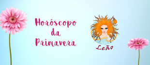 Horóscopo da Primavera 2018: as previsões do Signo...